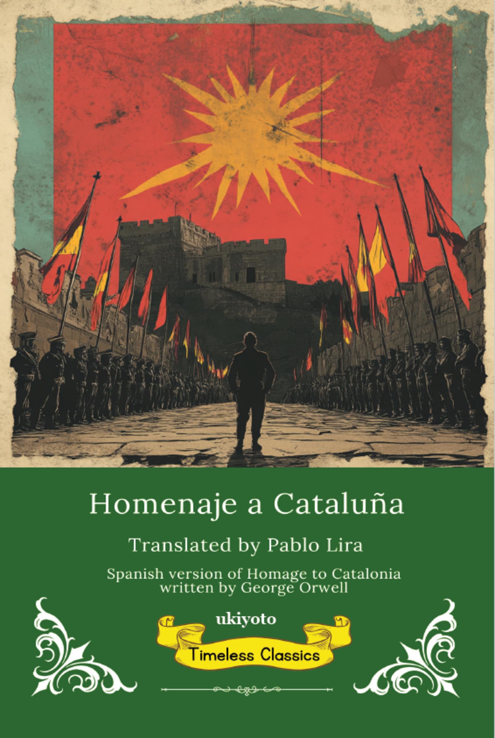 Homenaje a Catalua Spanish Translation of Homage to Catalonia