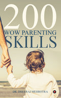 200 Wow Parenting Skills