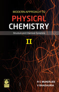 Modern Approach To Physical Chemistry 2