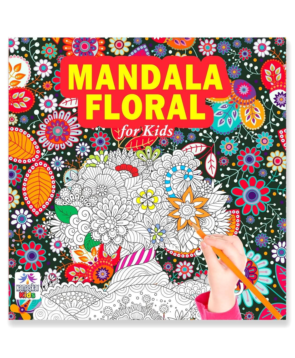 Mandala Coloring Book for Kids & Adults | Enhance Creativity, Drawing & Focus | 30 Fun Gorgeous and Unique Floral (Flower) Desig