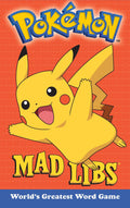 Pokemon Mad Libs: Worlds Greatest Word Game