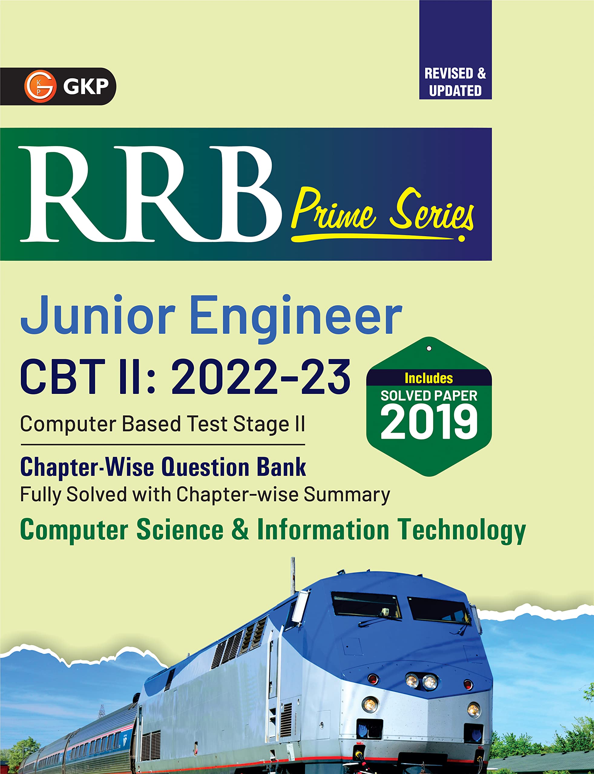 Gkp Rrb Prime Series: Railway Junior Engineer Cbt Ii  Computer Science & Information Technology  Chapterwise Question Bank