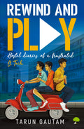 Rewind and Play  Hostel Diaries of A Frustr