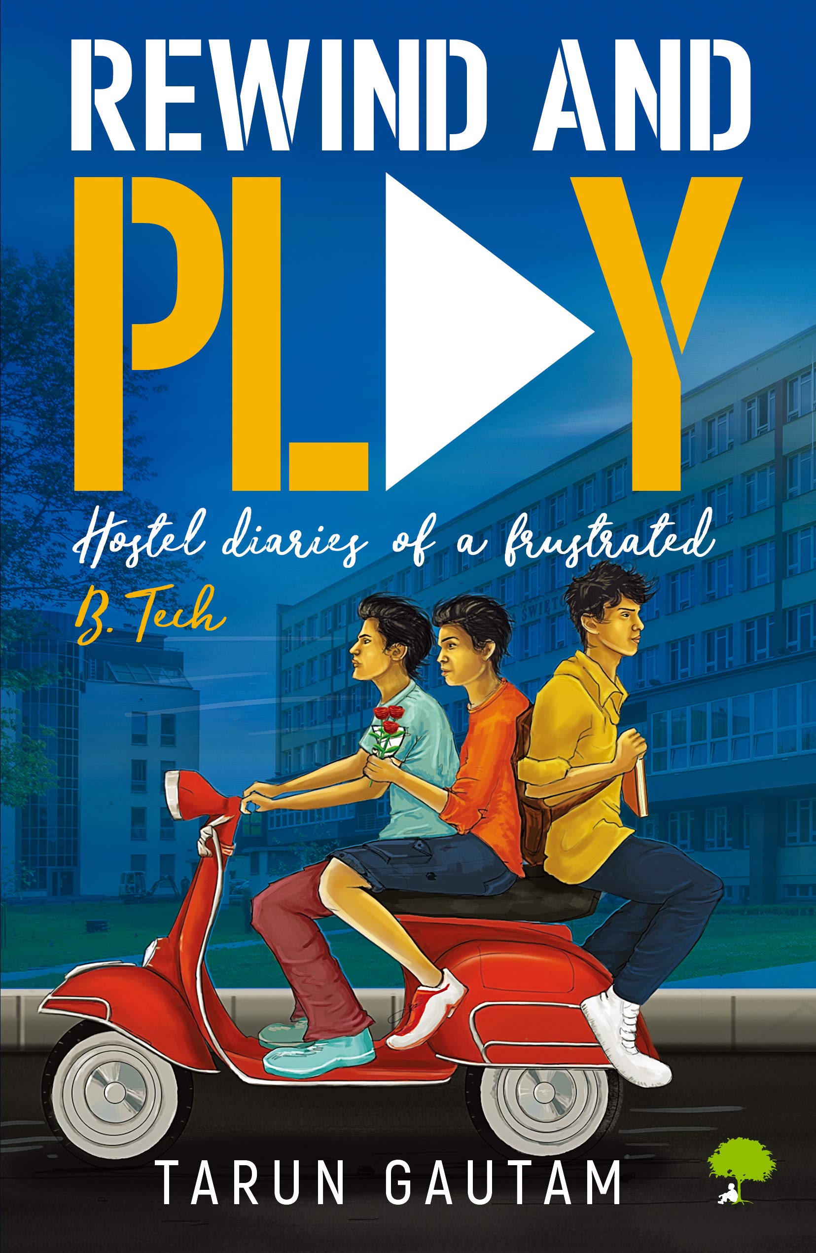 Rewind and Play  Hostel Diaries of A Frustr