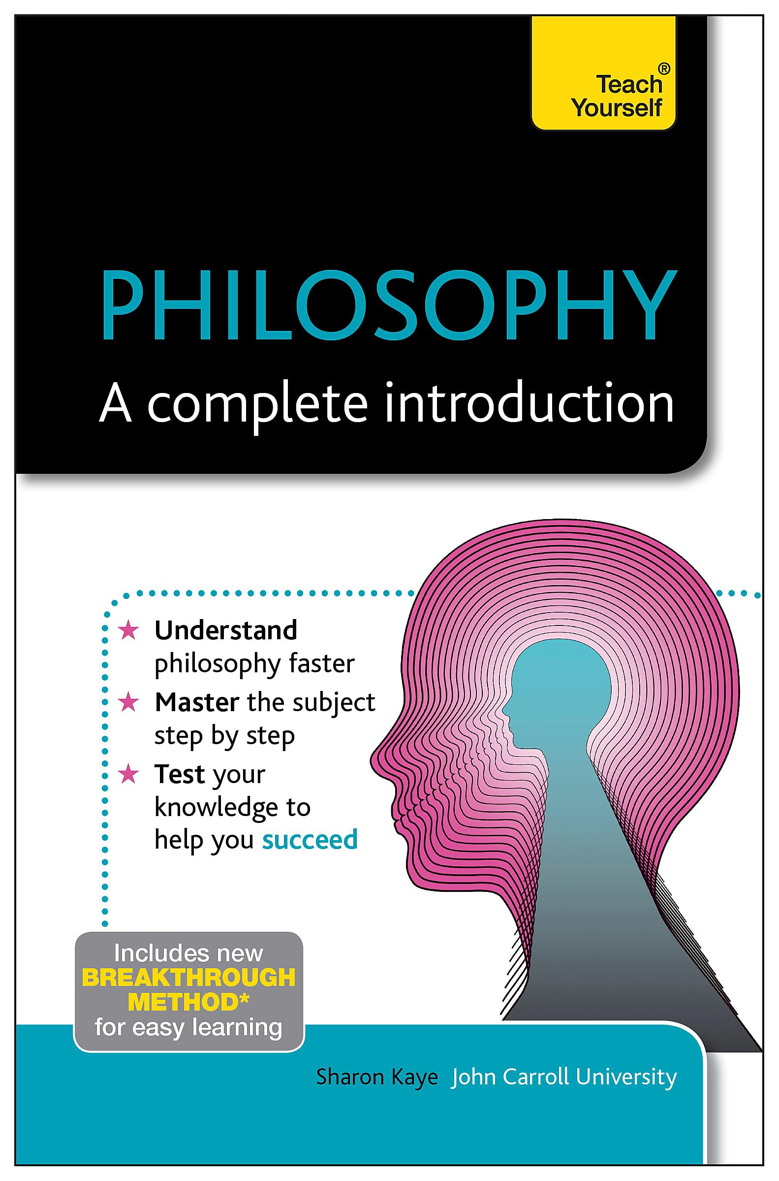 Philosophy: A Complete Introduction (Teach Yourself: Philosophy & Religion)