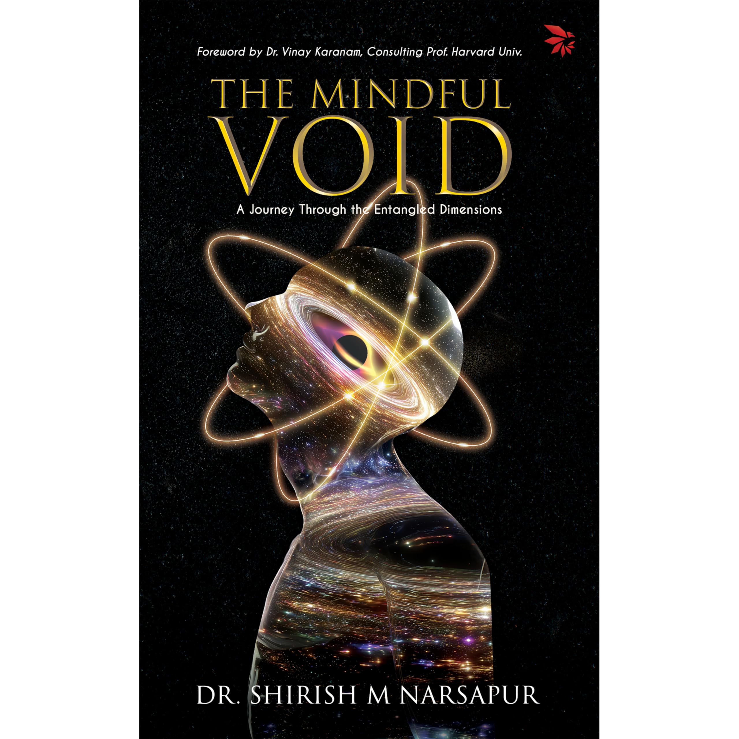 The Mindful Void A Journey Through the Entangled Dimensions
