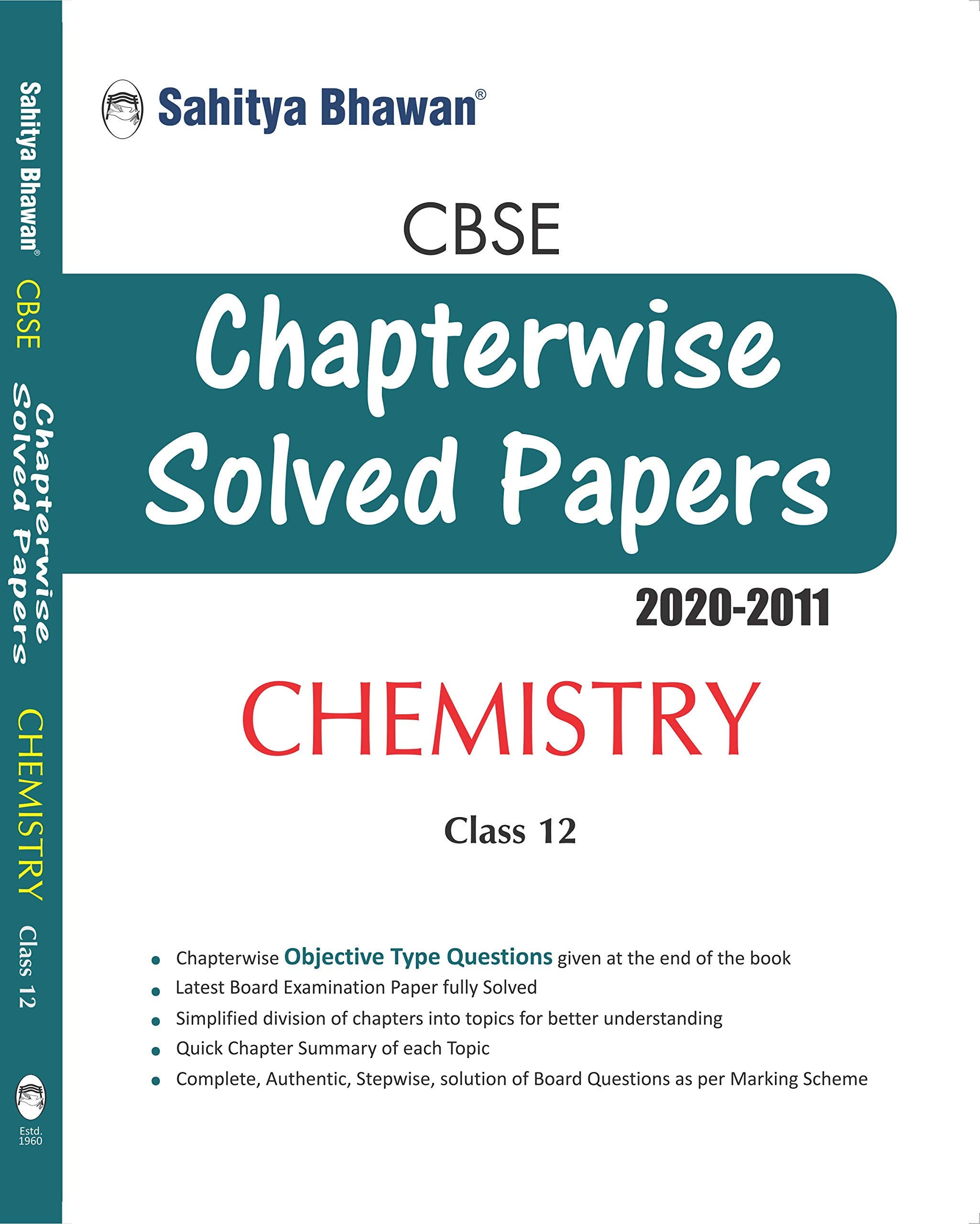 Sahitya Bhawan Cbse chapter wise topic wise solved paper class 12 Chemistry Book (question bank of last 10 years solved examinat