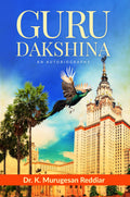 Guru Dakshina: An Autobiography