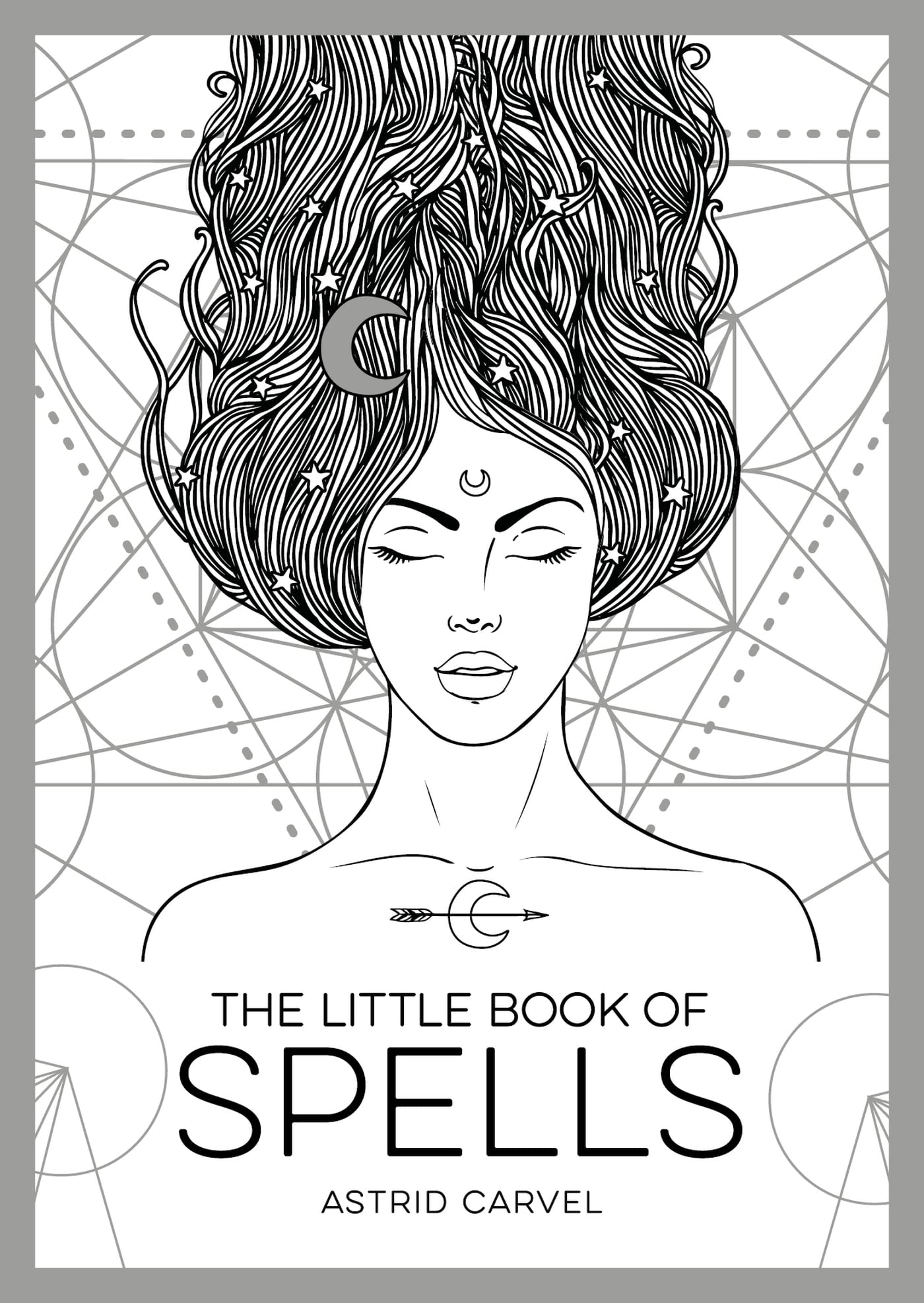The Little Book Of Spells: A Beginners Guide to White Witchcraft