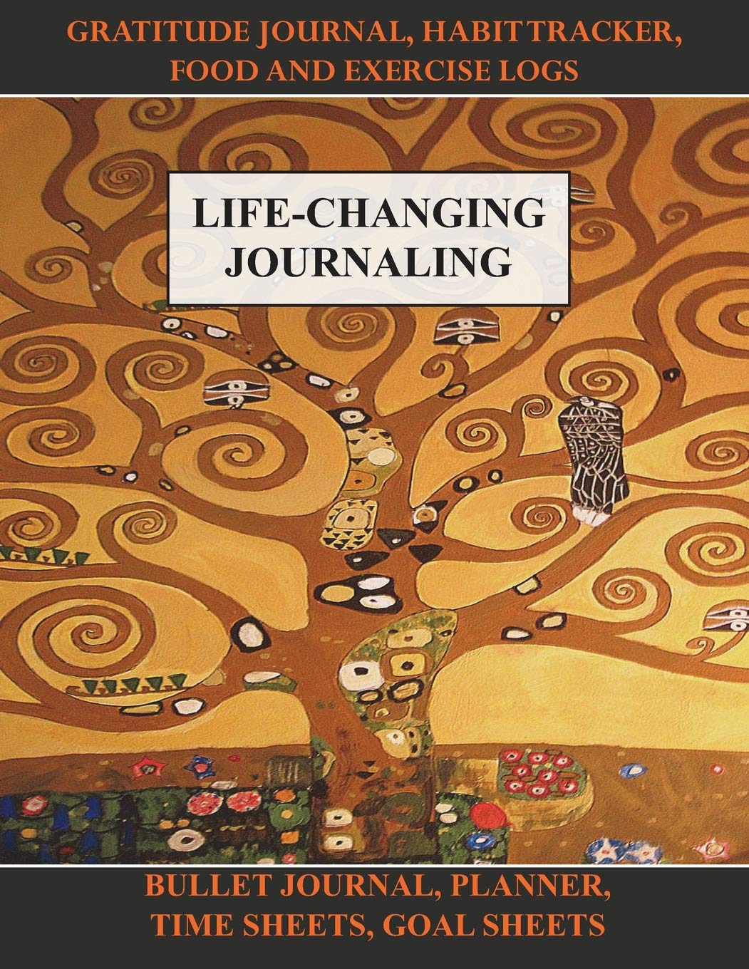 LifeChanging Journaling: Gratitude Journal, Habit Tracker, Food and Exercise Logs, Bullet Journal, Planner, Time Sheets, Goal S
