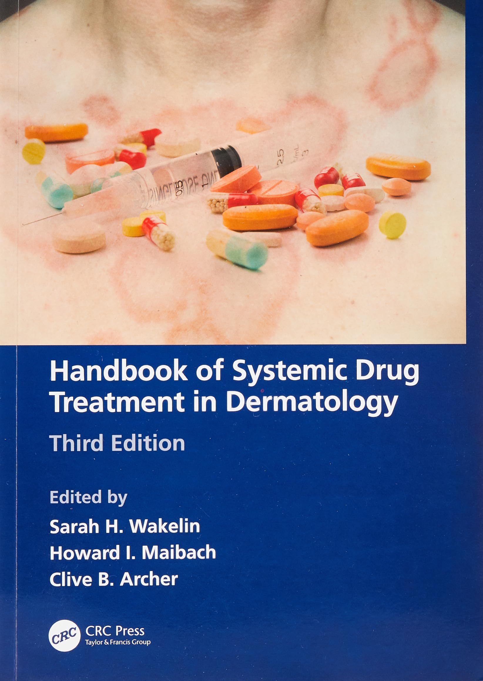 HANDBOOK OF SYSTEMIC DRUG TREATMENT IN DERMATOLOGY 3ED (PB 2023)