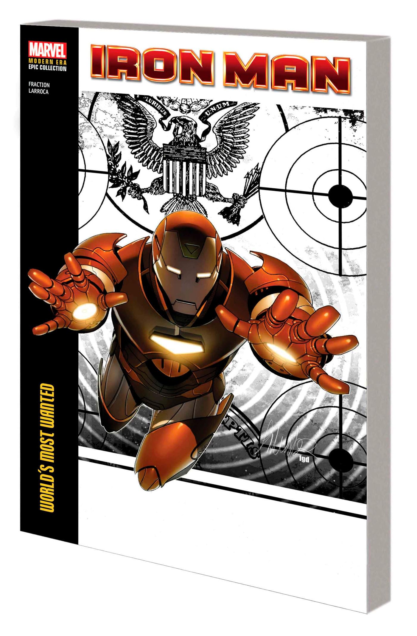 IRON MAN MODERN ERA EPIC COLLECTION: WORLDS MOST WANTED