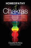 Homeopathy & Chakras  Balancing, Cleansing and Activating Energy Centers with Homeopathy