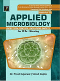 Applied Microbiology (Infection Control Including Safety) for B.Sc. Nursing SemesterIII. As per the Newly Revised Syllabus of B