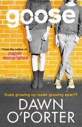 Goose: The Second Novel About Honey BeeS Renee And Flo (Paper Aeroplanes)