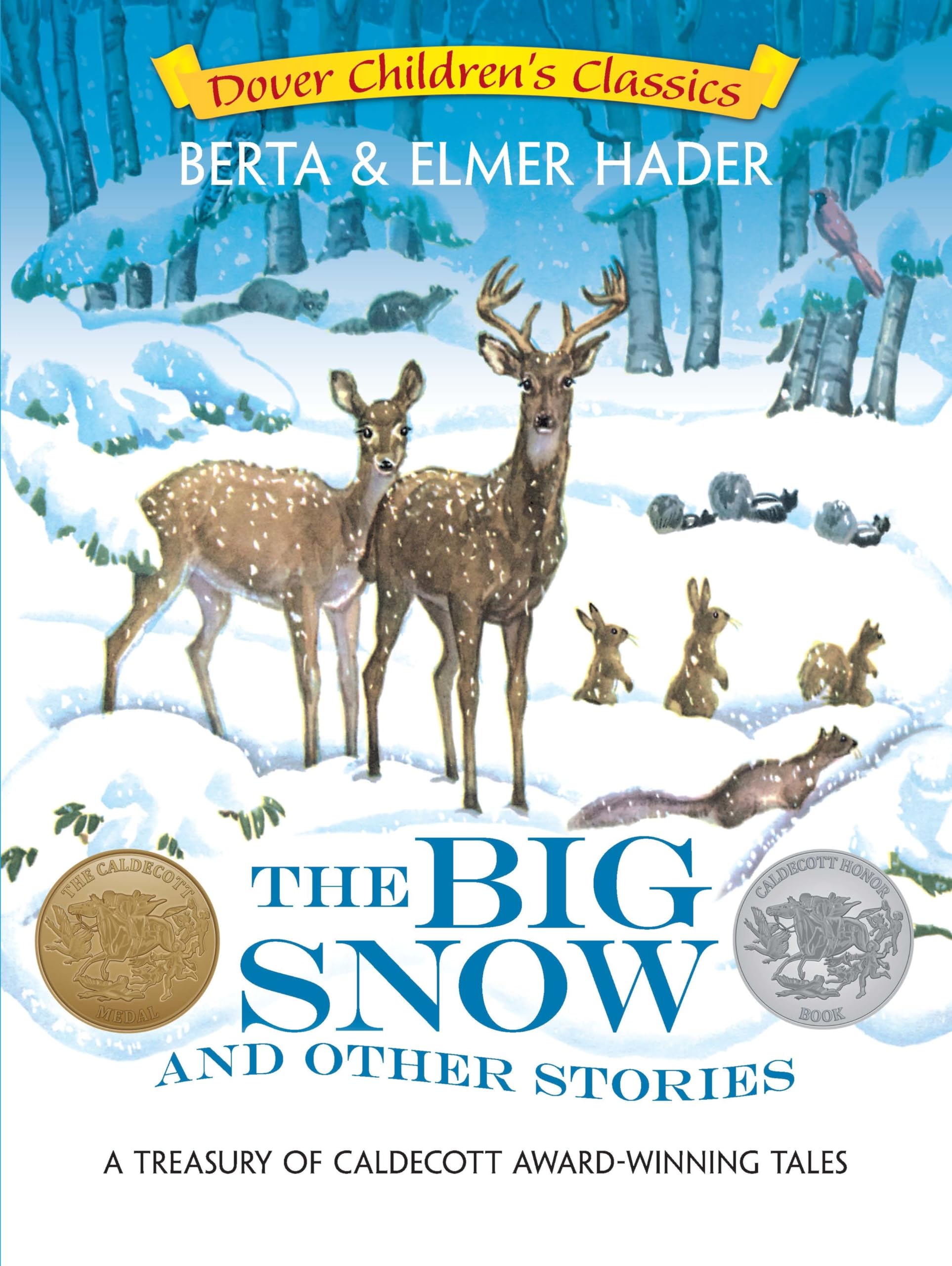 The Big Snow and Other Stories: A Treasury of Caldecott AwardWinning Tales (Dover Childrens Classics)