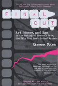 Final Cut: Art, Money, and Ego in the Making of Heavens Gate, the Film that Sank United Artists