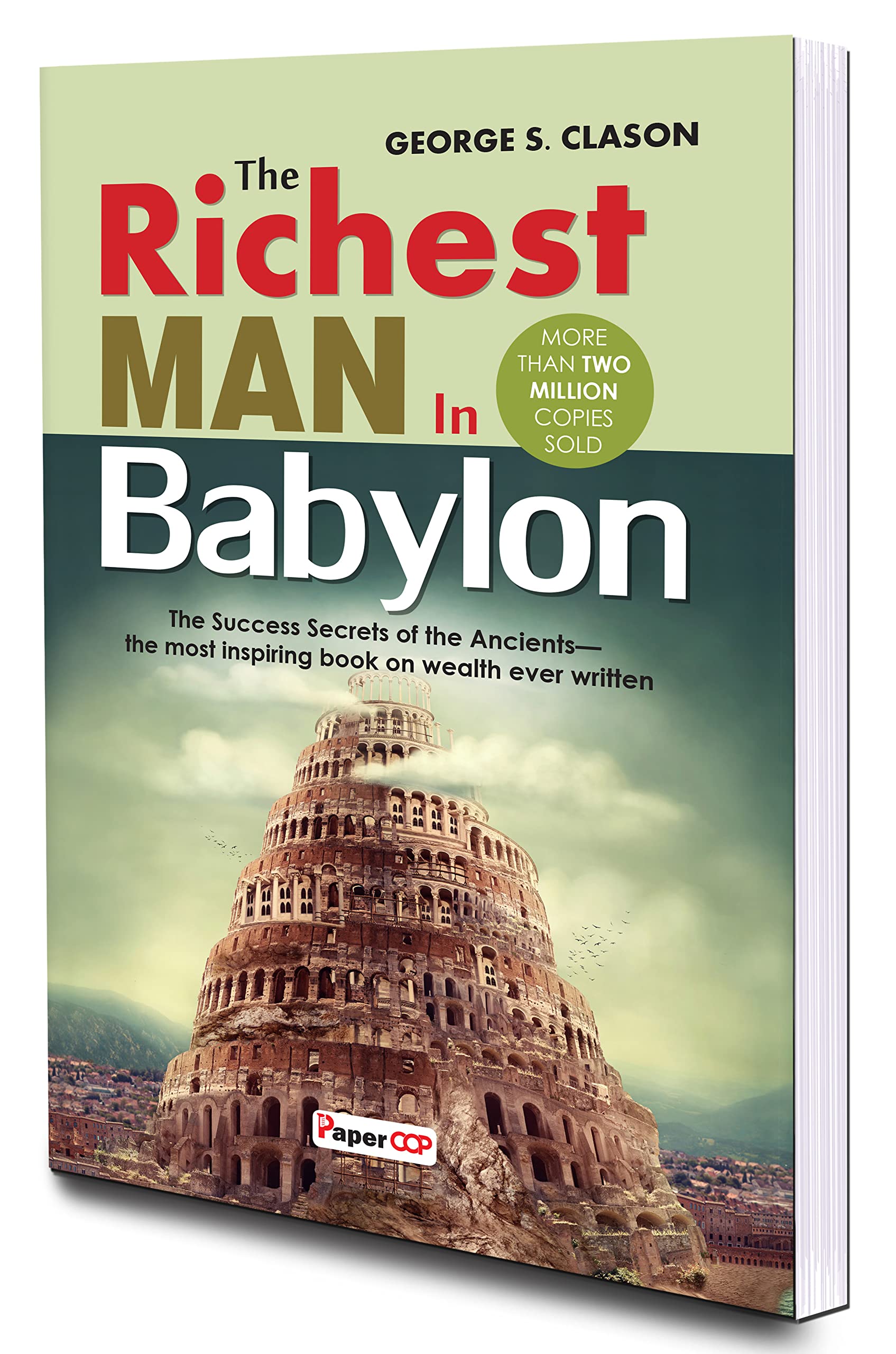 The Richest Man In Babylon | By George s. Clason