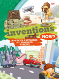Encyclopedia: Inventions How? (Questions and Answers)