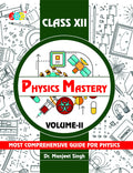 Physics Mastery Volume 2 Class 12, New Editio