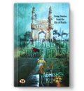 Hyderabad Crime Files | Crime Stories from the City of Pearls | Crime Thriller | Police Procedural | Cybercrime Mystery | Indian