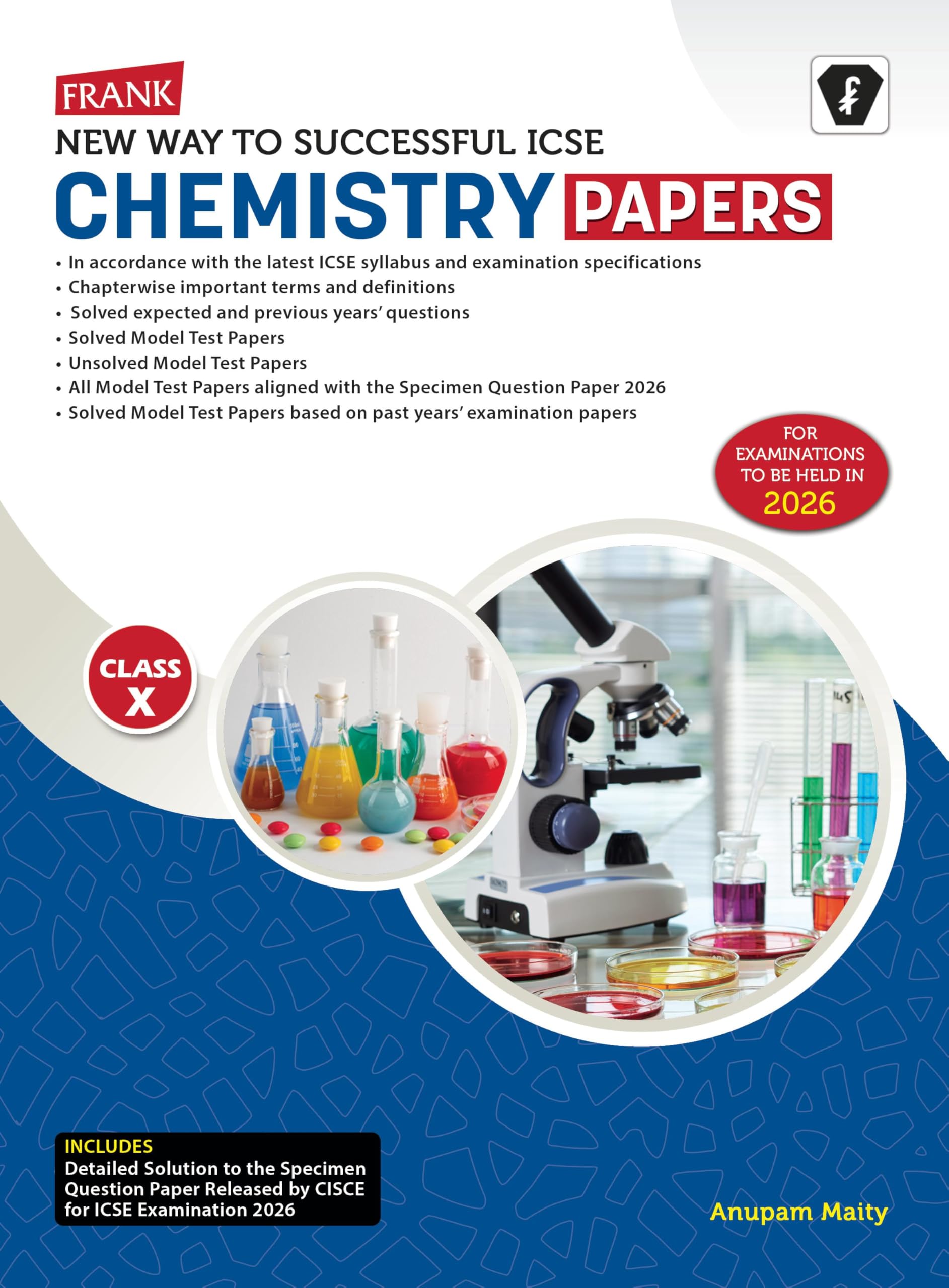 Frank Icse Chemistry Sample Papers Class 10 | 202526 Edition | Solved & Practice Mtp With Formulae & Definitions | Aligned To La