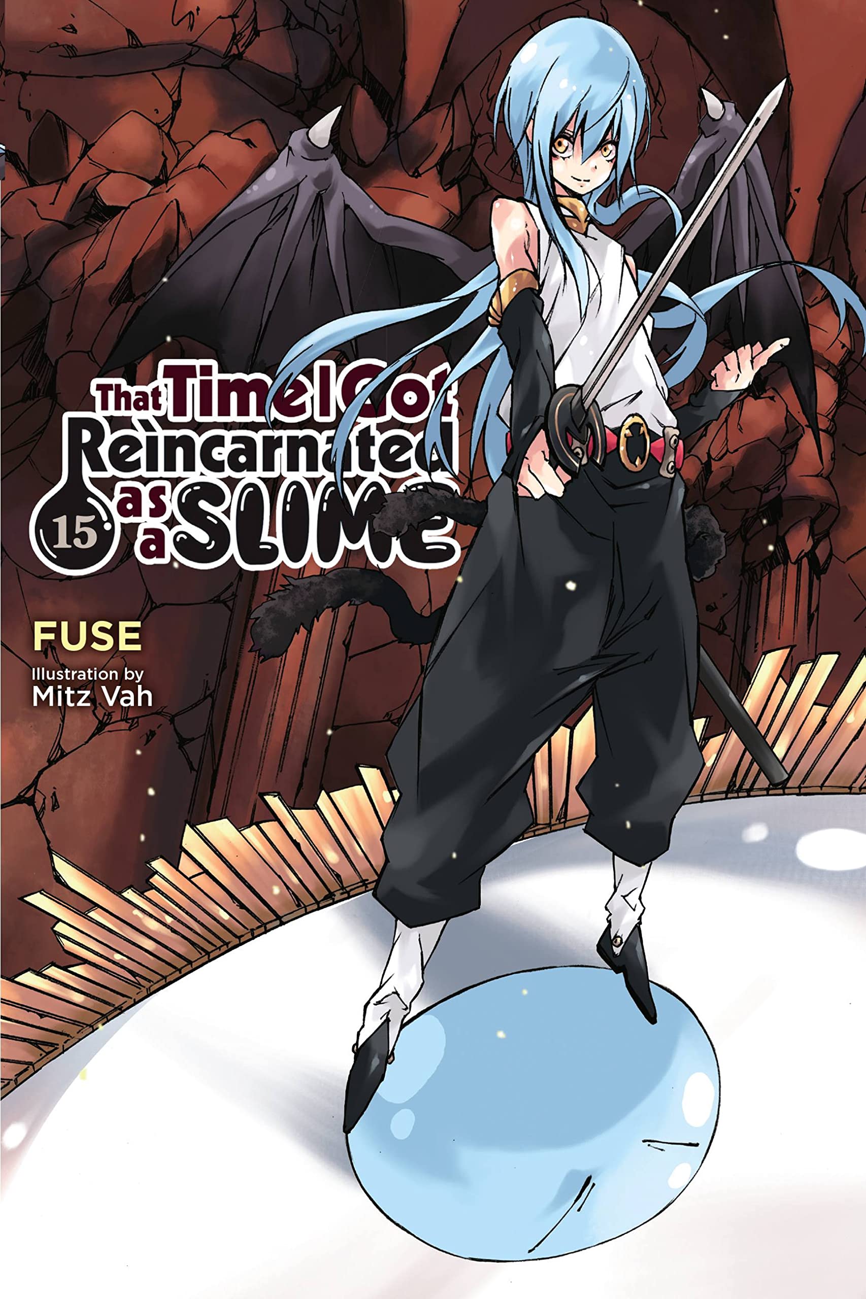 That Time I Got Reincarnated as a Slime, Vol. 15 (light novel) (Volume 15) (That Time I Got Reincarnated as a Slime (light novel