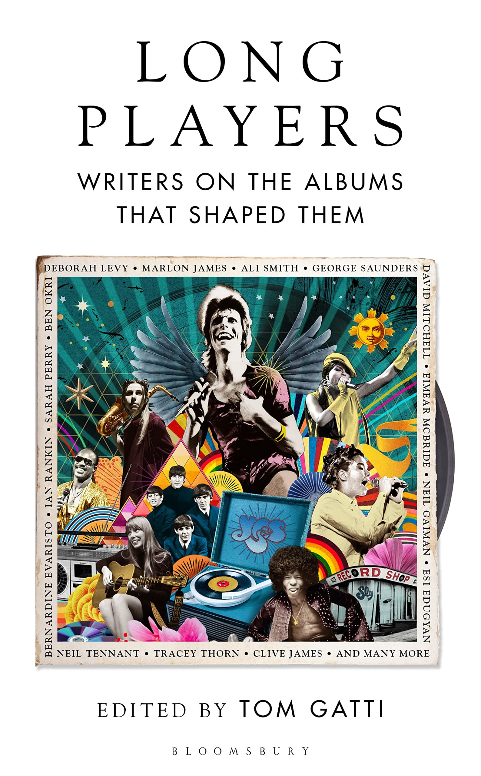 Long Players: Writers On The Albums That Shaped Them