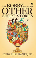 The Bobby Pins and Other Short Stories