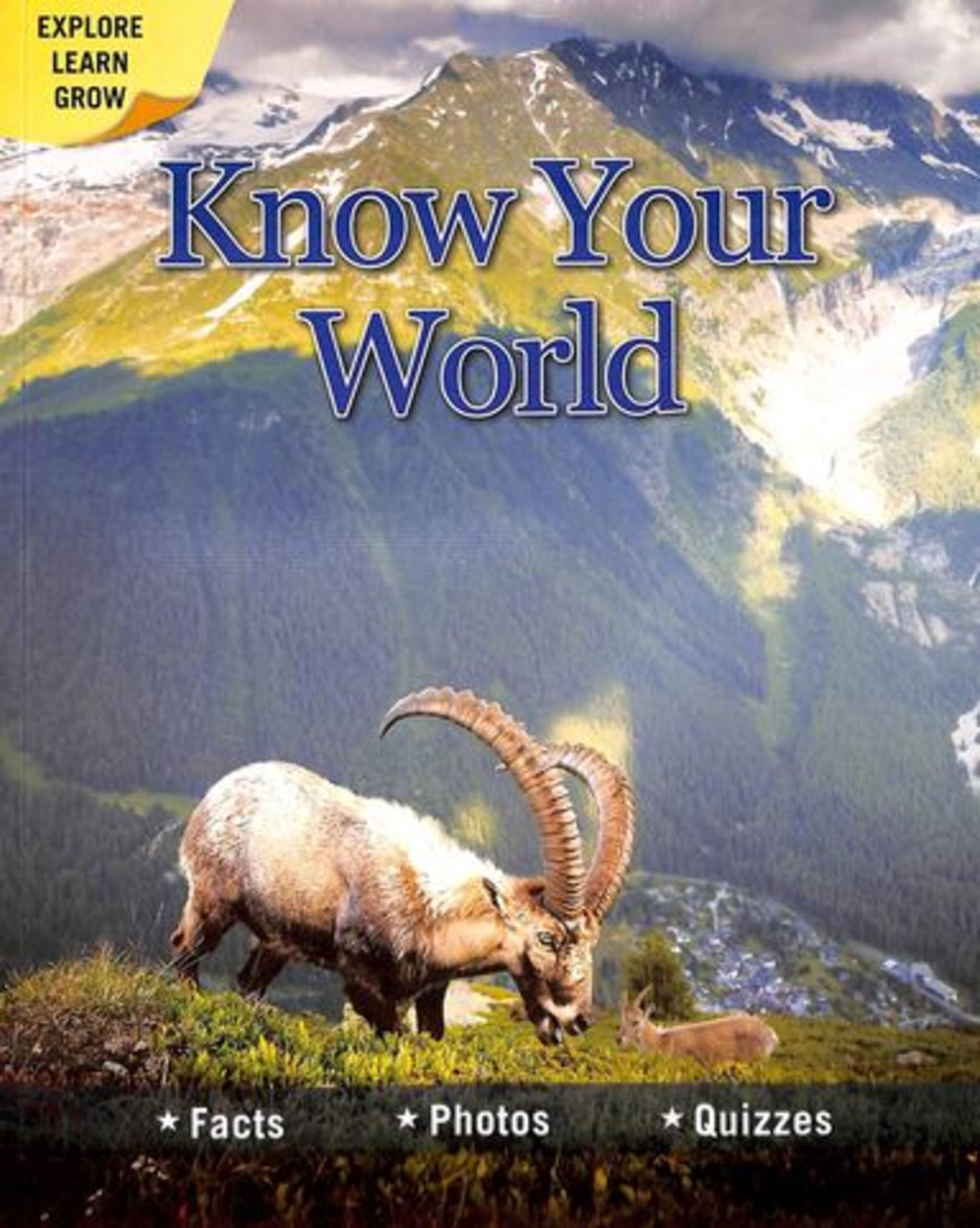 Know Your World : Facts Photos Quizzes
