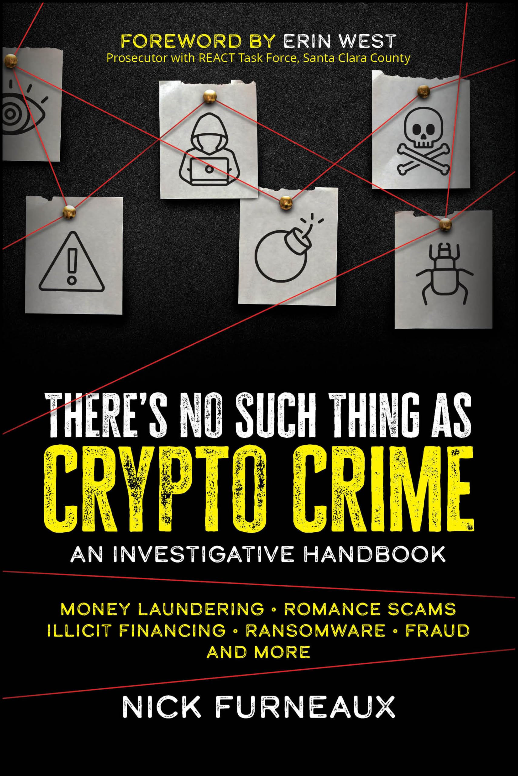 Theres No Such Thing as Crypto Crime  An Investi gators Guide