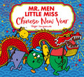 Mr. Men Little Miss: Chinese New Year: A funfilled Childrens Illustrated Book Perfect for Celebrating the Year of the Snake (Mr