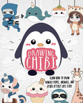 Drawing Chibi: Learn How to Draw Kawaii People, Animals, and Other Utterly Cute Stuff (How to Draw Books)
