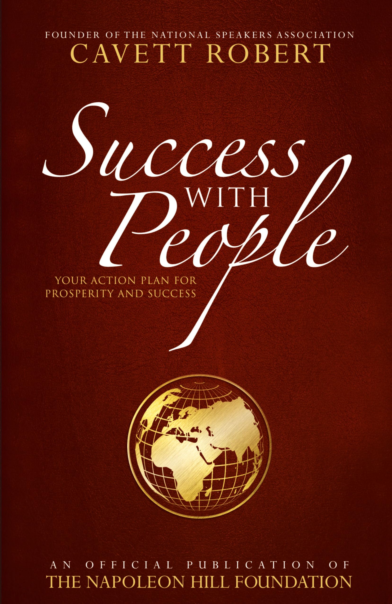 Success With People: Your Action Plan for Prosperity and Success (English)