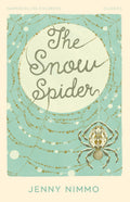 The Snow Spider: New for 2024, a classic edition of this wellloved magical adventure story for readers aged 8+, perfect gift! (
