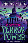 Terror Tower: New for 2024, a funny, scary, scifi thriller, perfect for kids aged 912 and fans of Stranger Things and Goosebum