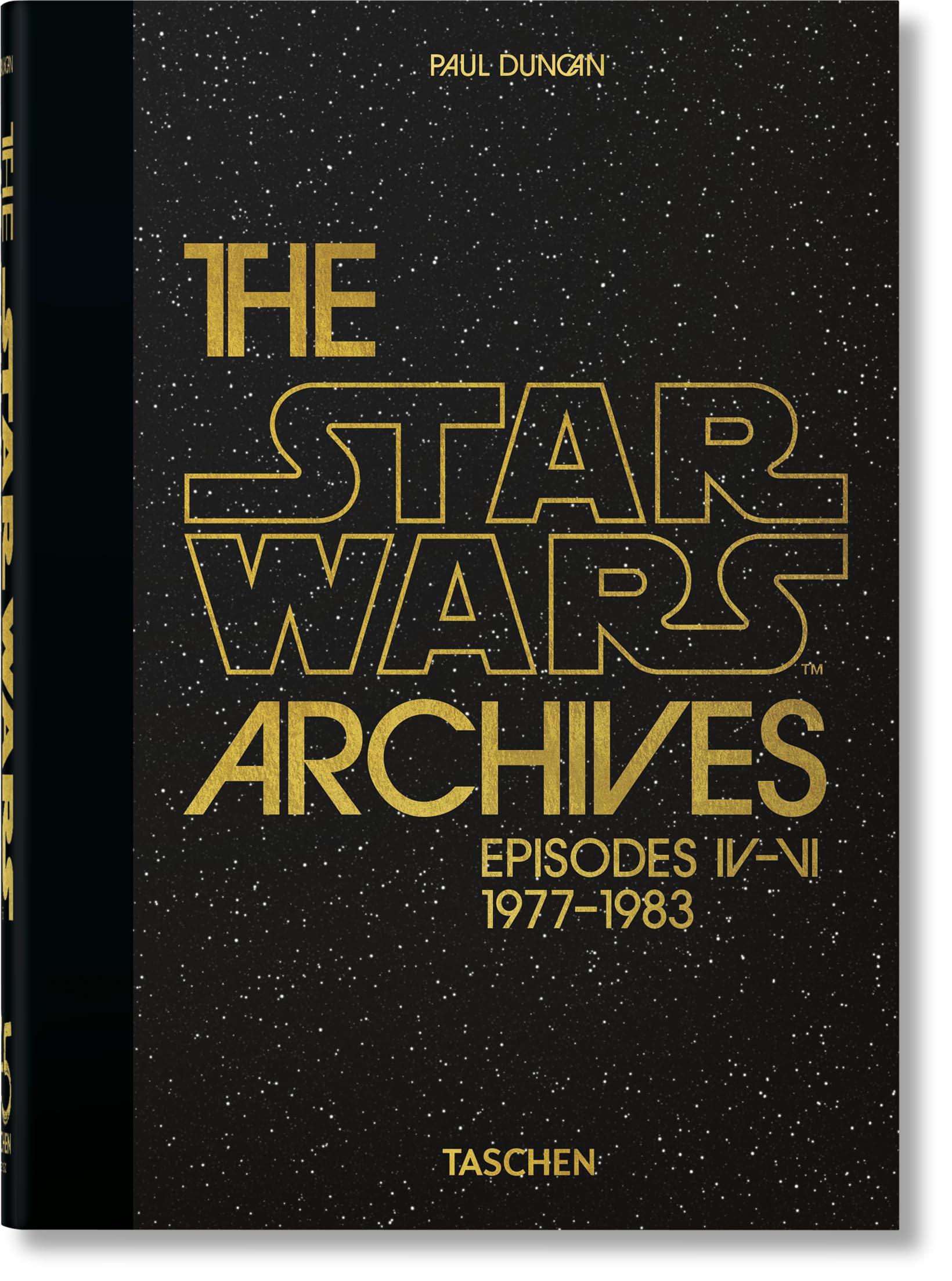 The Star Wars Archives. 19771983: 40th Anniversary Edition