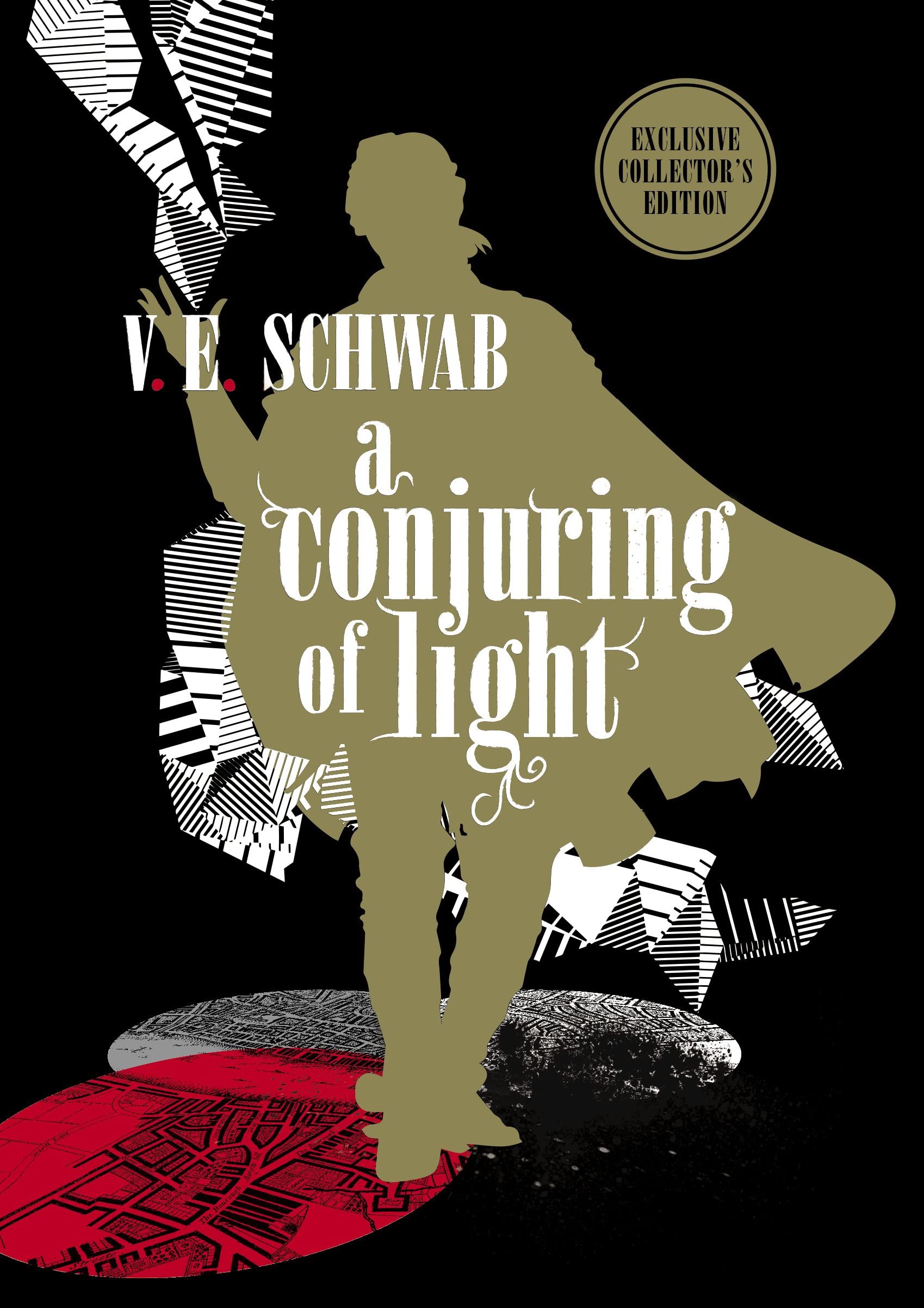 A Conjuring of Light: Collectors Edition (A Darker Shade of Magic #3) (Shades of Magic)