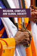 Religion, Conflict, and Global Society: A Festschrift Celebrating Mark Juergensmeyer