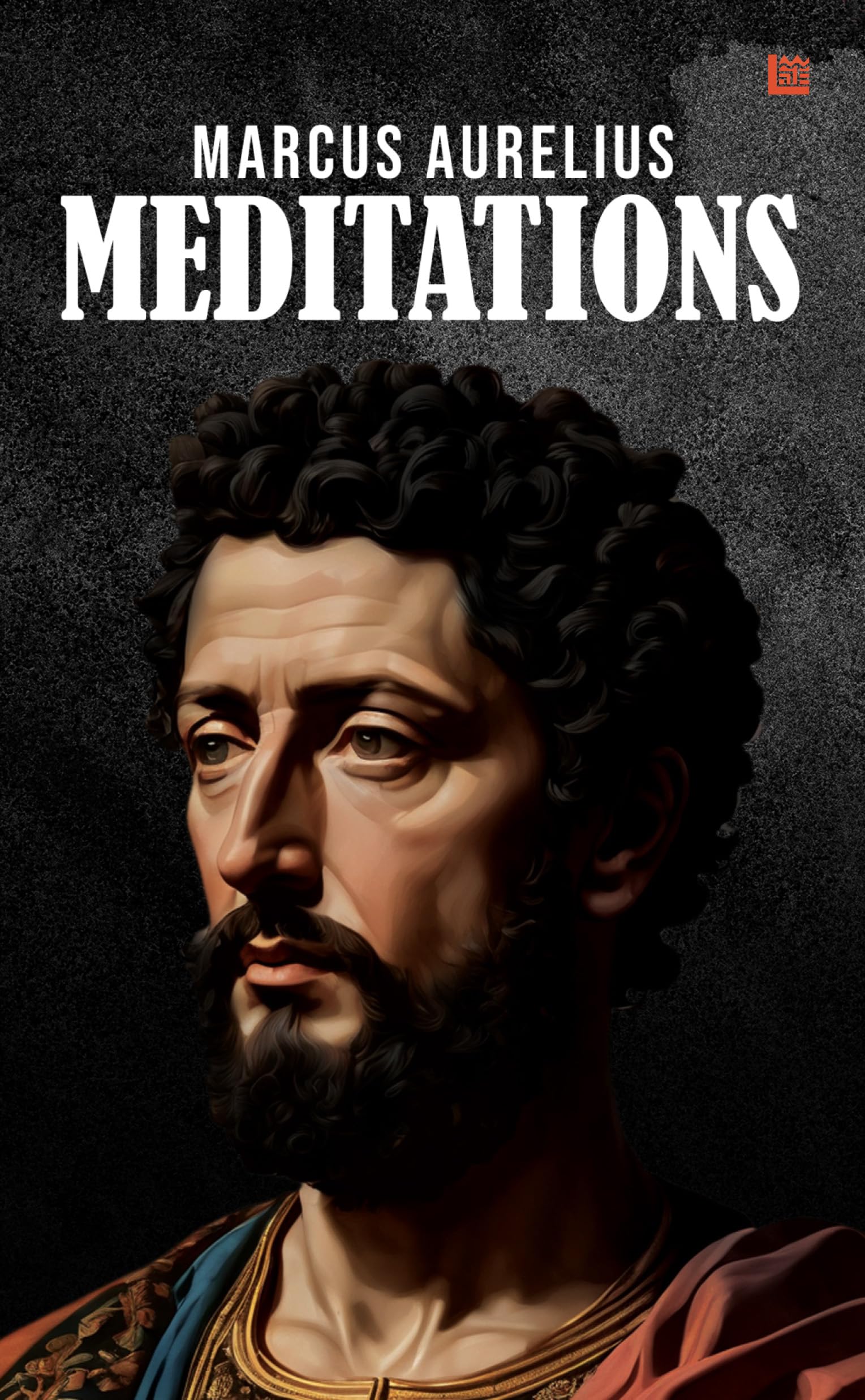 Meditations by Marcus Aurelius [Premium Paperback] Self Help | Spiritual Book | Reflections of a Daily Stoic |Timeless Classic f