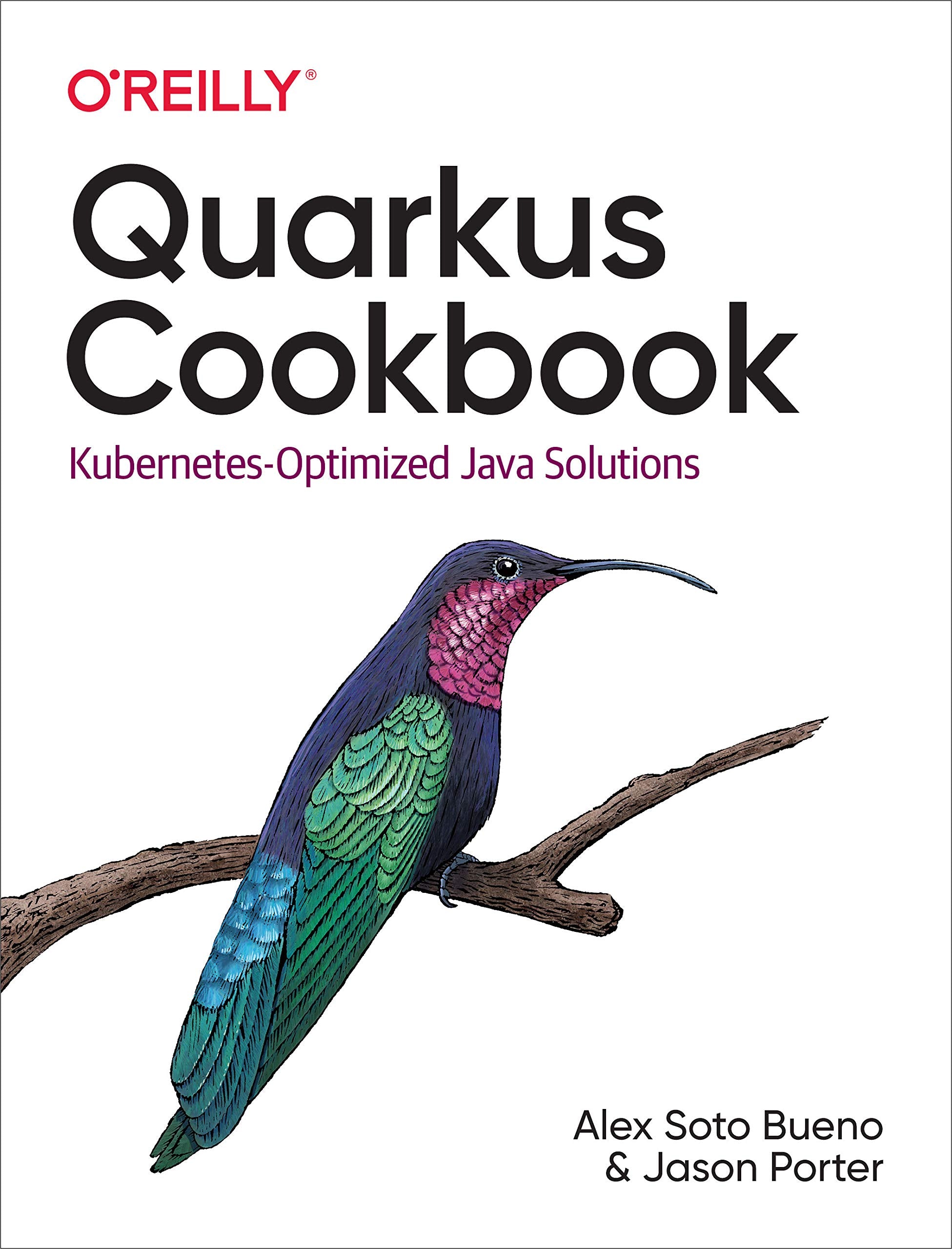 Quarkus Cookbook: KubernetesOptimized Java Solutions