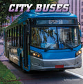 City Buses (Wild About Wheels)