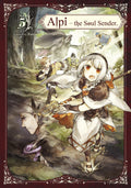 Alpi the Soul Sender Vol.5 (Alpi the Soul Sender, 5)