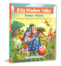 Gita Wisdom Tales for Children: Karma & Action Inspiring Stories from the Bhagavad Gita for Kids | Stories on Dharma, Devotion &