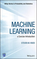 Machine Learning: a Concise Introduction (Wiley Series in Probability and Statistics)
