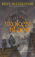 Broken Blade: A Fallen Blade Novel: 1