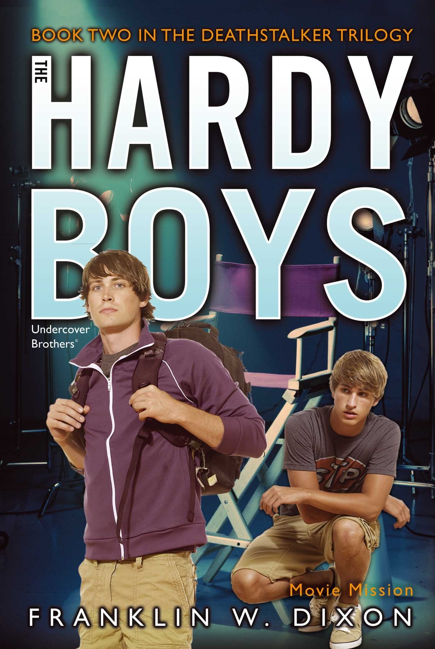 Movie Mission: Book Two in the Deathstalker Trilogy (Hardy Boys (All New) Undercover Brothers)