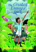 THE GREATEST ENEMY OF RAIN Stories