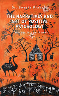 The Narratives and Art of Positive Psychology