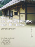 MANUAL OF TROPICAL HOUSING AND BUILDING